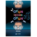  Oyun İçinde Oyun - Emir Bakış