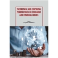  Theoretical and Empirical Perspectives on Economic and Financial Issues - Şahin Karabulut