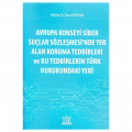  Avrupa Konseyi Siber Suçlar Sözleşmesi - Yavuz Erdoğan