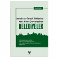 Demokrasi Temsil İlkeleri ve Kent Hakkı Çerçevesinde Belediyeler - Zülfü Kılıç