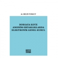 Borsaya Kote Anonim Ortaklıklarda Elektronik Genel Kurul - Melis Turgut