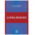  Çatma Hukuku - Fevzi Topsoy