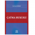 Çatma Hukuku - Fevzi Topsoy