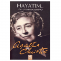  Hayatım... Otobiyografi - Agatha Christie