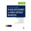 İflasın Ertelenmesi ve Borca Batıklık Bilançosu - Sabri Burak Arzova, Murat Yavaş, Barış Küçük