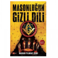 Masonluğun Gizli Eli - Hakan Yılmaz Çebi