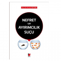 Nefret ve Ayrımcılık Suçu - Nurten Öztürk