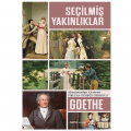 Seçilmiş Yakınlıklar - Johann Wolfgang Von Goethe