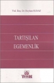 Tartışılan Egemenlik - Reyhan Sunay