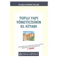 Toplu Yapı Yöneticisinin El Kitabı - Ayhan Yalçın