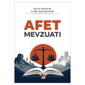  Afet Mevzuatı - Saim Ocak, Fatih Aydın