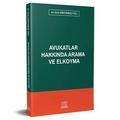 Avukatlar Hakkında Arama ve Elkoyma - Dicle Erdoğmuş Tığlı