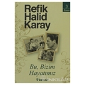 Bu Bizim Hayatımız - Halid Karay