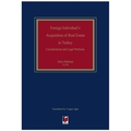 Foreign Individual's Acquisition of Real Estate in Turkey - Akın Batmaz