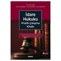  İdare Hukuku Pratik Çalışma Kitabı - Harun Yılmaz, Talha Erdoğmuş, Musa Soysal, Huzeyfe Aydın
