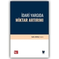 İdari Yargıda Miktar Artırımı - Selin Ardıç