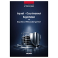 İnşaat - Gayrimenkul Sigortaları ve Sigortalının Muhasebe İşlemleri - R. Aykut Çavuldur, H. Murat Çekici
