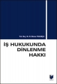  İş Hukukunda Dinlenme Hakkı - Nezihe Binnur Tulukcu