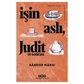  İşin Aslı, Judit ve Sonrası - Sandor Marai
