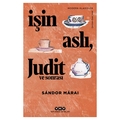 İşin Aslı, Judit ve Sonrası - Sandor Marai