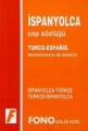  İspanyolca Cep Sözlüğü (İspanyolca  Türkçe / Türkçe  İspanyolca) - Ali Bayram