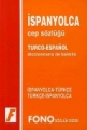 İspanyolca Cep Sözlüğü (İspanyolca  Türkçe / Türkçe  İspanyolca) - Ali Bayram