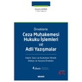  Ceza Muhakemesi Hukuku İşlemleri ve Adli Yazışmalar - Fahrettin Demirağ