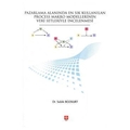 Pazarlama Alanında En Sık Kullanılan Process Makro Modellerinin Veri Setleriyle İncelenmesi - Sıddık Bozkurt