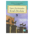  Tanrı Devletinden Kral-Devlete - Levent Köker, Mehmet Ali Ağaoğulları