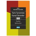  Türk Turizmine Kanat Gerenler 3 Seyahat İşletmecileri - Nazmi Kozak, Metin Kozak