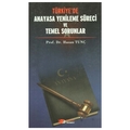  Türkiye de Anayasa Yenileme Süreci ve Temel Sorunlar - Hasan Tunç