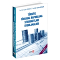  Türkiye Finansal Raporlama Standartları Uygulamaları - Gürbüz Gökçen, Başak Ataman