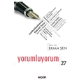  Yorumluyorum 27 - Ersan Şen