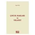  Çocuk Hakları ve Velayet - Sevgi Usta