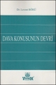  Dava Konusunun Devri - Levent Börü