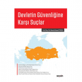 Devletin Güvenliğine Karşı Suçlar - Namık Kemal Topçu