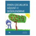  Erken Çocuklukta Gözlem ve Değerlendirme - Janice J. Beaty