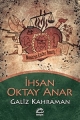 Galiz Kahraman - İhsan Oktay Anar