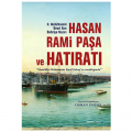  Hasan Rami Paşa ve Hatıratı - Osman Öndeş
