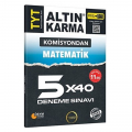  TYT Matematik Komisyondan 5×40 Deneme Sınavı Altın Karma Yayınları