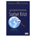 Uluslararası Politikada Suriye Krizi - Hasret Çomak, Caner Sancaktar, Zafer Yıldırım