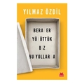 Kelepir Ürün İadesizdir - Beraber Yürüttük Biz Bu Yollarda - Yılmaz Özdil