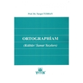 Ortographiam (Kültür Sanat Yazıları) - Turgut Turhan