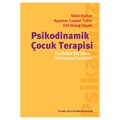  Psikodinamik Çocuk Terapisi - Ayşenur Coşkun Toker
