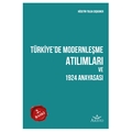 Türkiye’de Modernleşme Atılımları ve 1924 Anayasası - Hüseyin Tolga Coşkuner