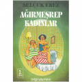  Ağırmeşrep Kadınlar - Selçuk Erez