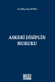 Askeri Disiplin Hukuku - Gökhan Yaşar Duran