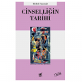 Cinselliğin Tarihi - Michel Foucault