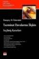 Danıştay 10. Dairesinin Tazminat Davalarına İlişkin Seçilmiş Kararlar - Yakup Bal, Yahya Şahin, Mustafa Karabulut