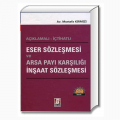 Eser Sözleşmesi ve Arsa Payı Karşılığı İnşaat Sözleşmesi - Mustafa Kırmızı